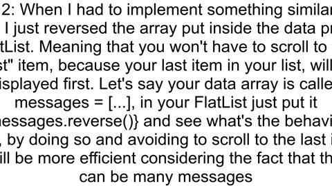 How to show flatlist last part first