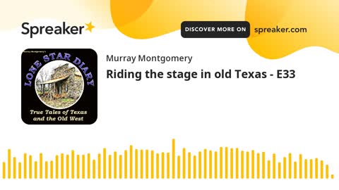 Riding the stage in old Texas