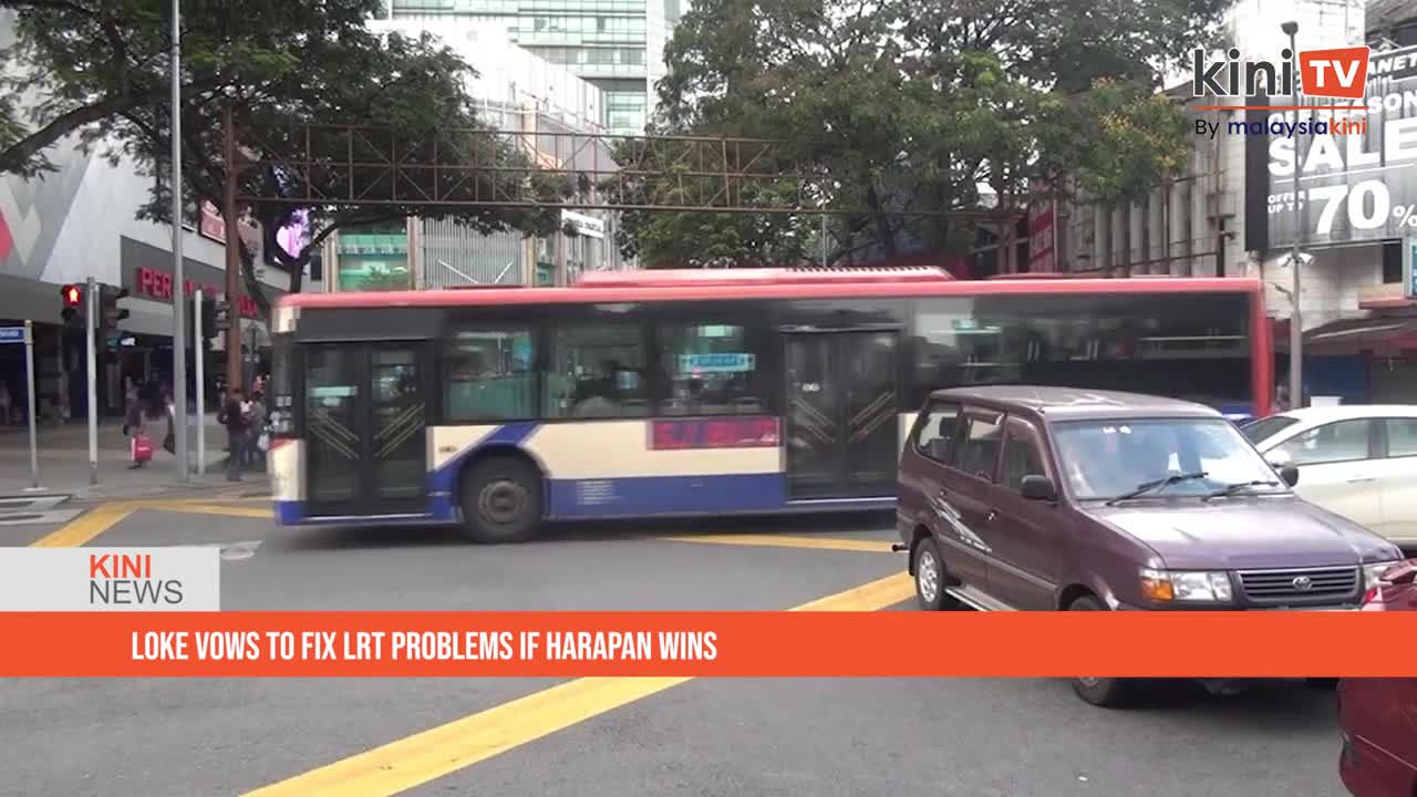 Loke vows to fix LRT problems if Harapan wins