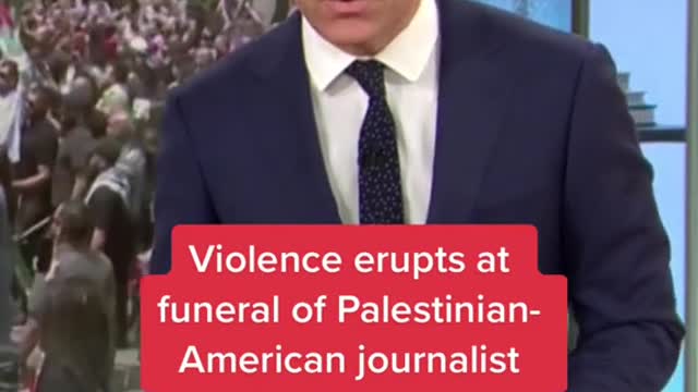 Violence erupts at funeral of PalestinianAmerican journalistShireen Abu Akleh