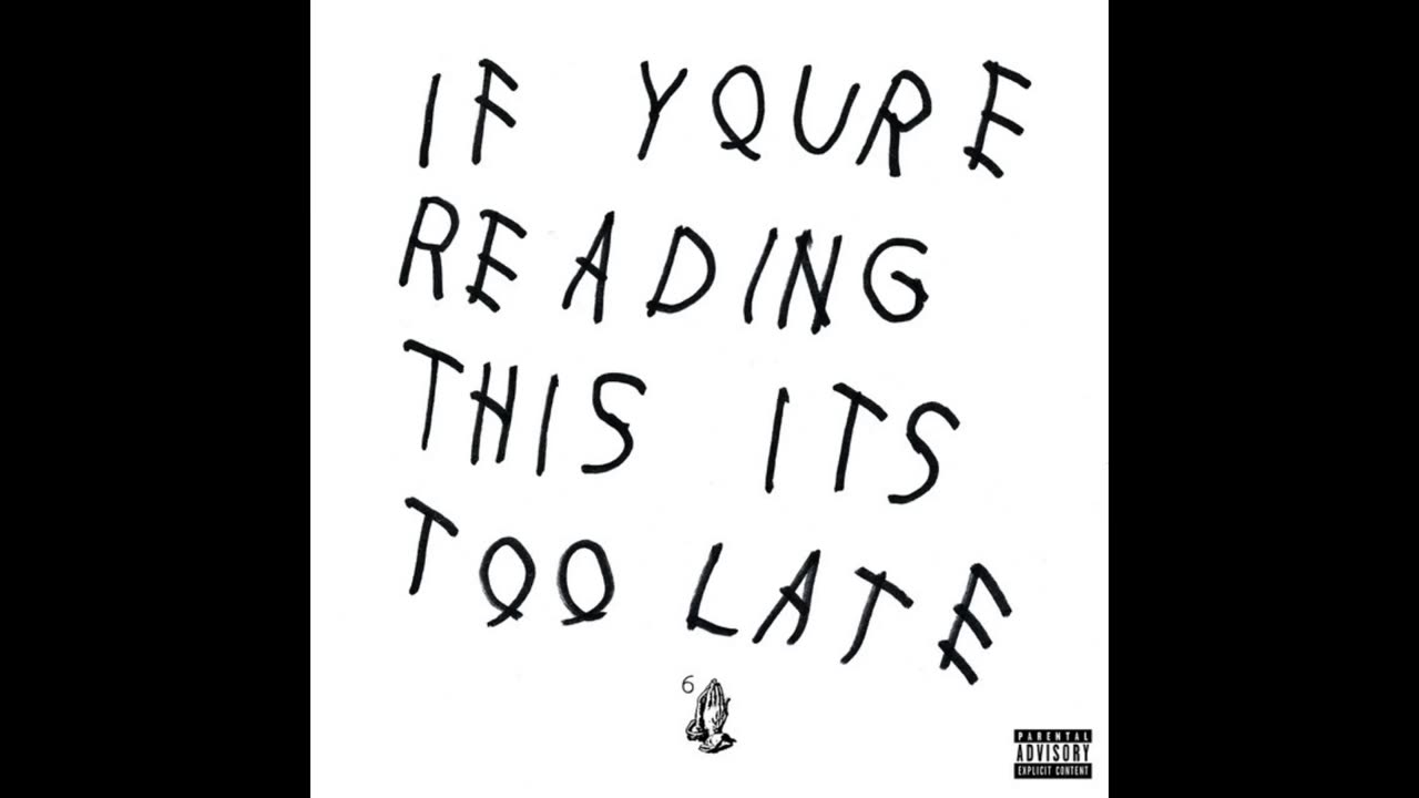 Drake - If You're Reading This It's Too Late Mixtape
