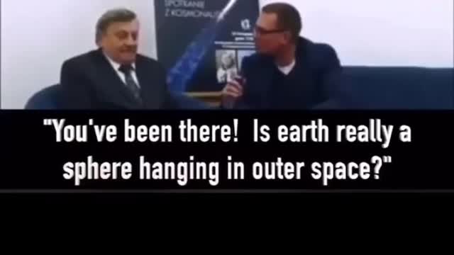 RUSSIAN COSMONAUT SAYS THE EARTH IS FLAT