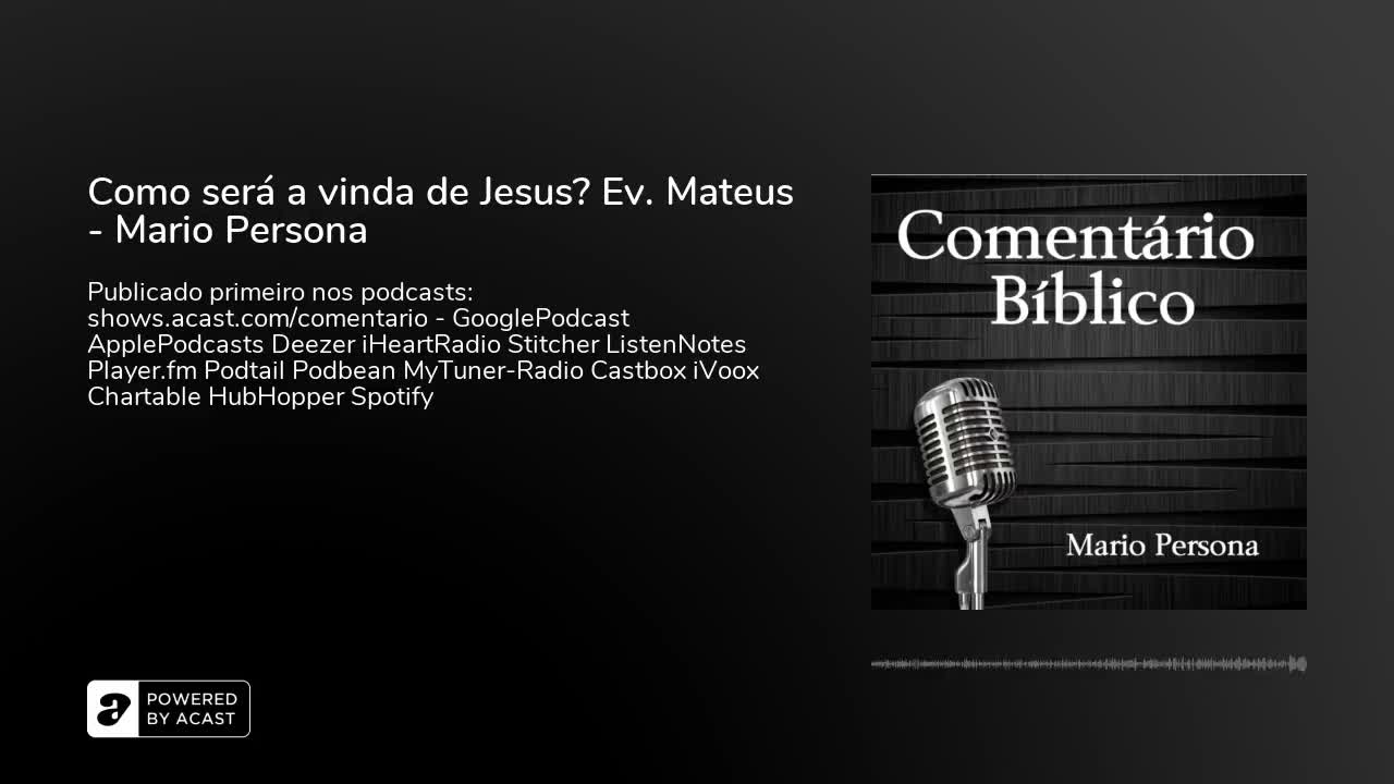 Como será a vinda de Jesus? Evangelho de Mateus - Mario Persona