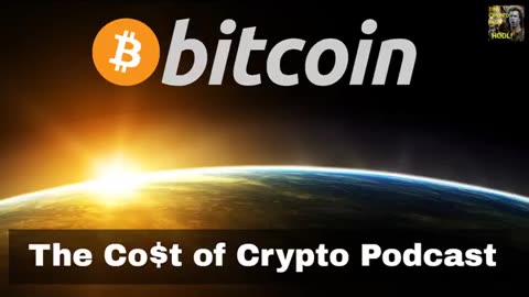 THE COST OF CRYPTO - EPISODE 31 - MAY INTERESTING TIMES AWAIT YOU