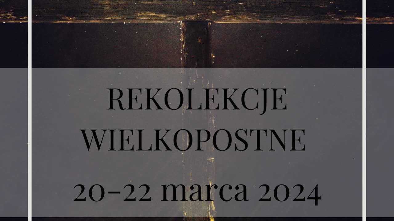 Rekolekcje Wielkopostne na Naukach Katolickich już 20-22 marca 2024