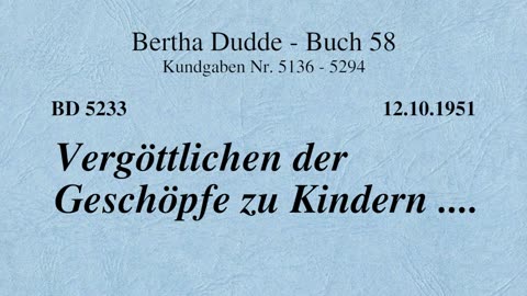 BD 5233 - VERGÖTTLICHEN DER GESCHÖPFE ZU KINDERN ....