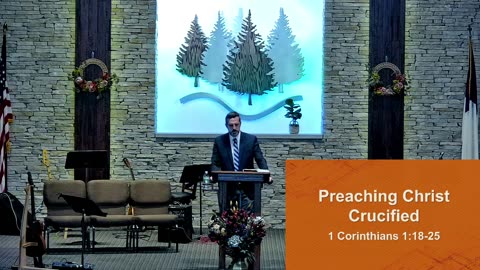 August 11 2024 Preaching Christ Crucified - 1 Corinthians 1:18-25