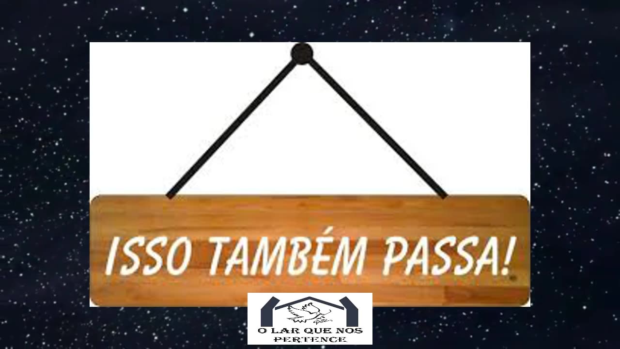 Descobrindo o Significado de "ISSO TAMBÉM PASSA..." | O Lar Que Nos Pertence