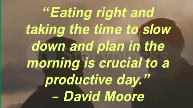 “Eating right and taking the time to slow down and plan in the morning is crucial