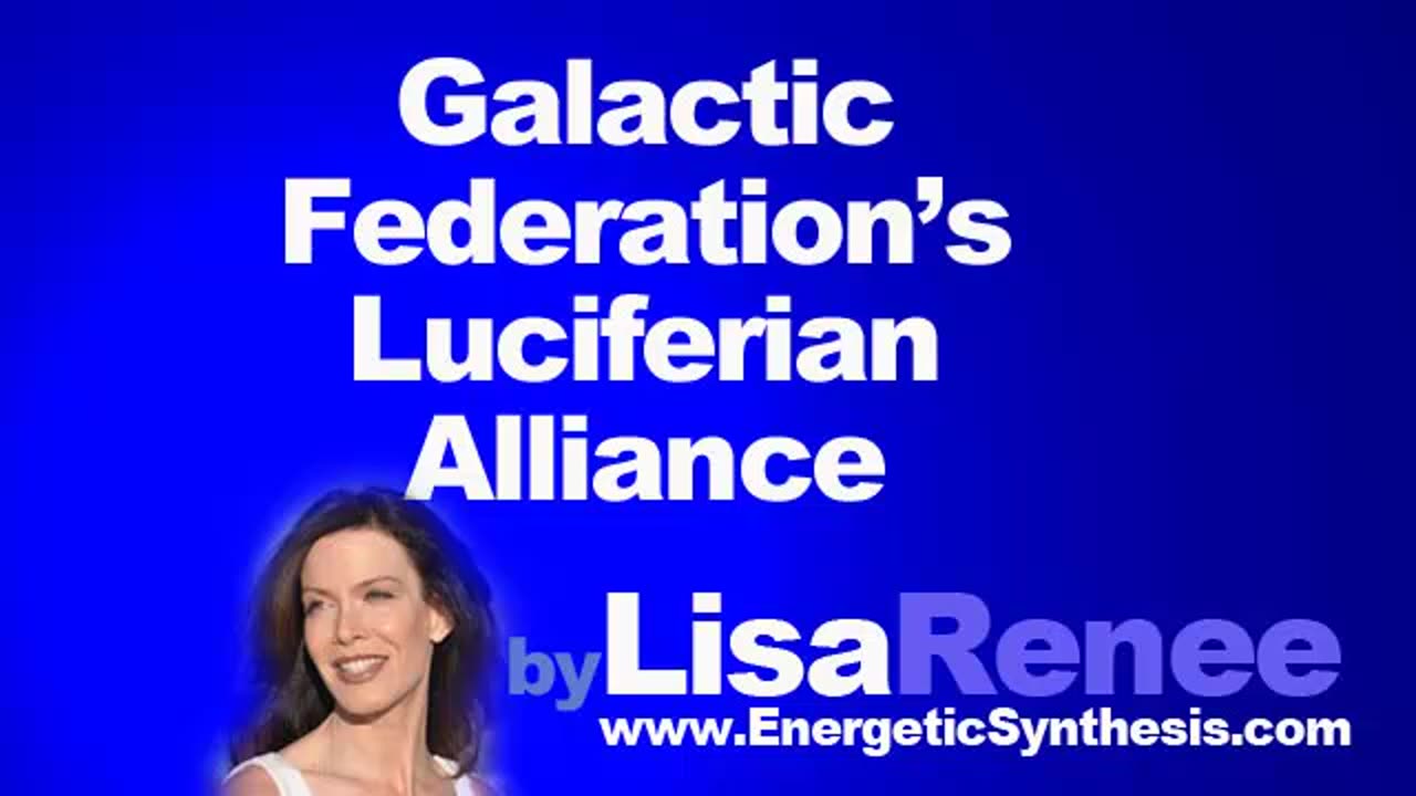 Galactic Federation’s Luciferian Alliance