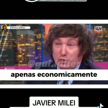 Maravilhoso lindo demais, Javier Milei.