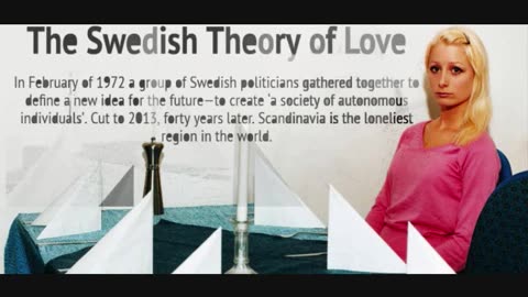 The swedish theory of love - a sociedade dos cucks