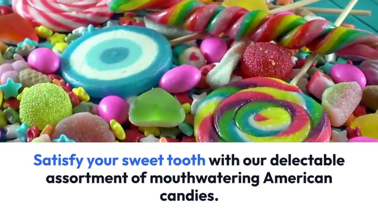 Taste the Sweetness of American Candy Today