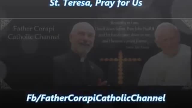 Saint Teresa of Ávila ~ Fr. John Corapi