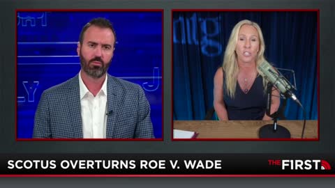 MTG Reacts To Roe v. Wade Overturn