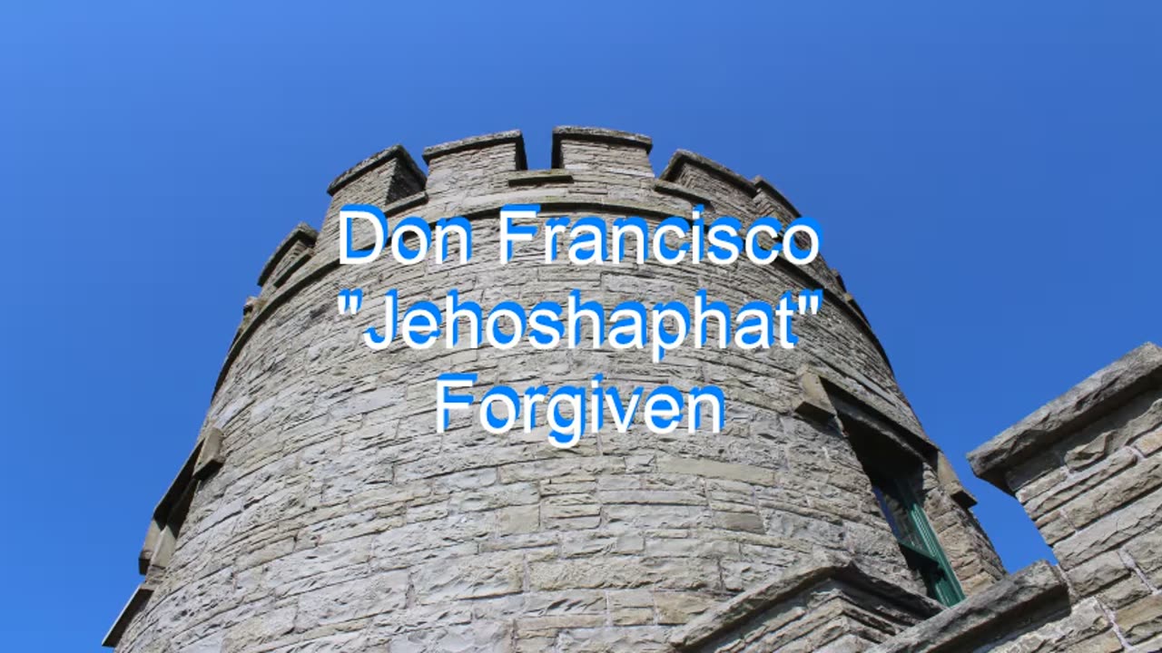 Don Francisco - Jehoshaphat #38