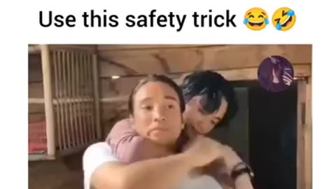 Safety trick