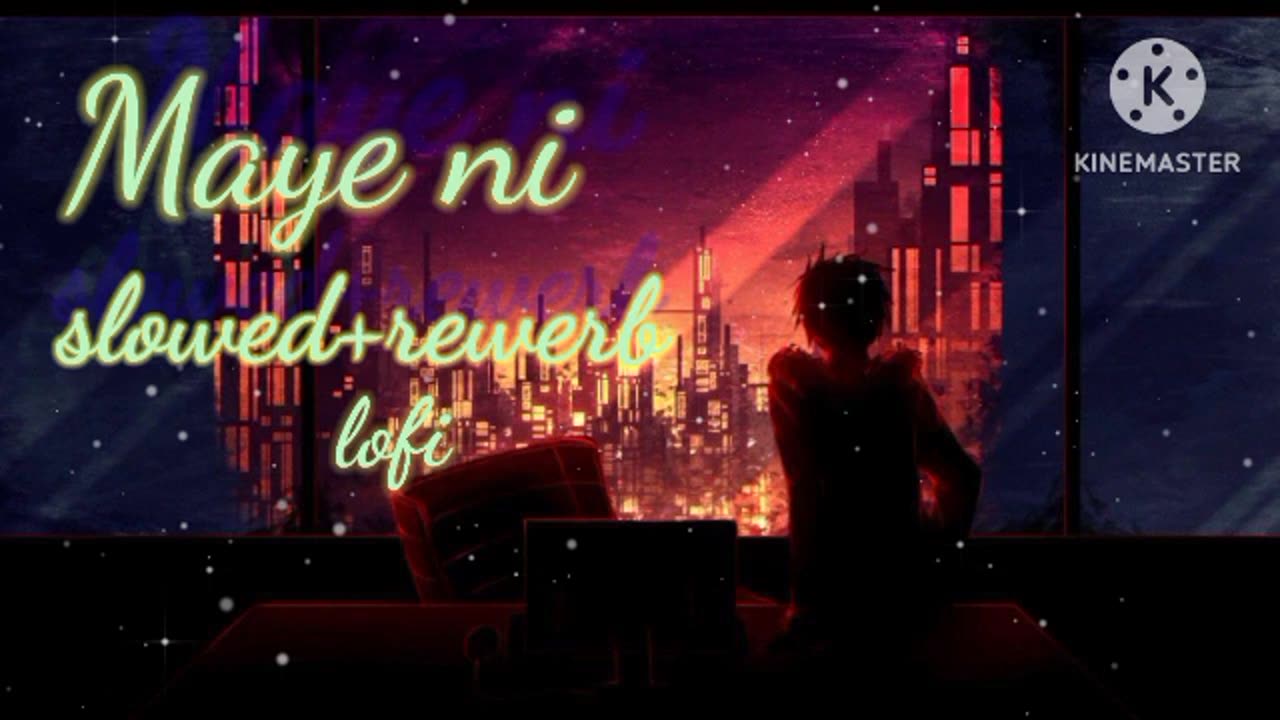 Maye ni [Slowed+rewerb] Heart touching song