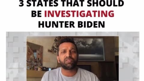 Kash Patel names names – The 3 states that should be investigating Hunter Biden