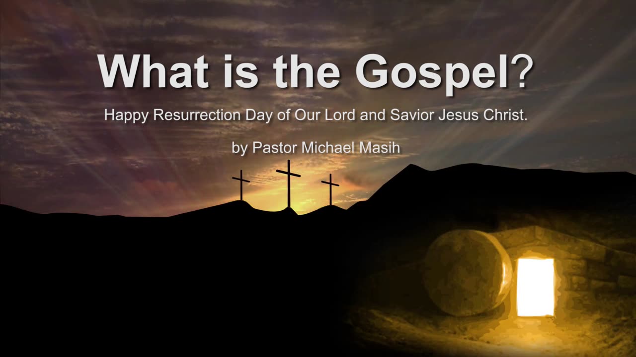 What is the Gospel Happy Resurrection Day of Our Lord and Savior Jesus Christ