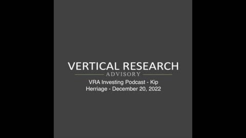 VRA Investing Podcast - Kip Herriage - December 20, 2022