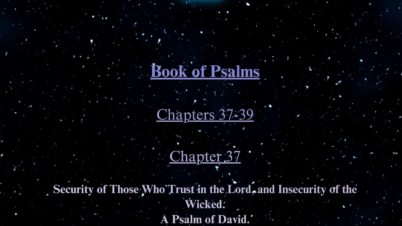 Christian Meme Video: Psalms Chapters 37 to 39 (04/14/2024)