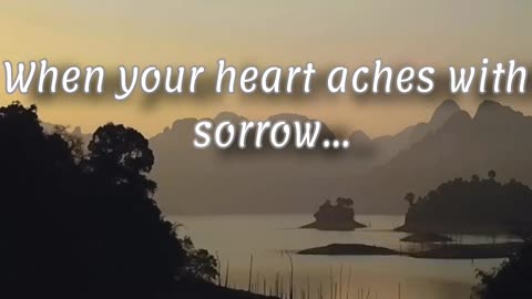 When your heart aches with sorrow... #quotes #success #motivation #successquotes