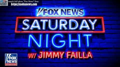 FOX News Saturday Night With Jimmy Failla 10PM - 10/19/2024