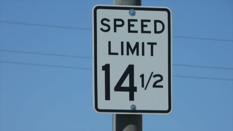 14 1/2 miles per hour sign speed limit in Las Vegas.