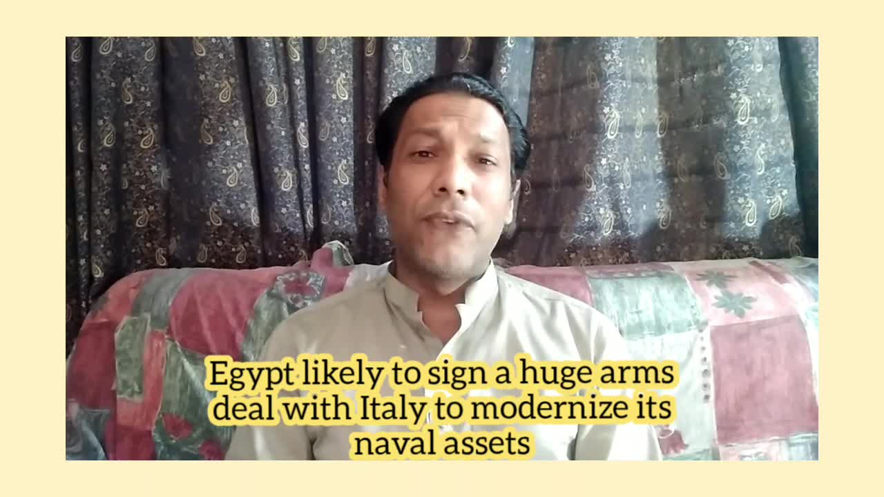 Egypt: Egypt likely to sign a huge naval arms deal with Italy