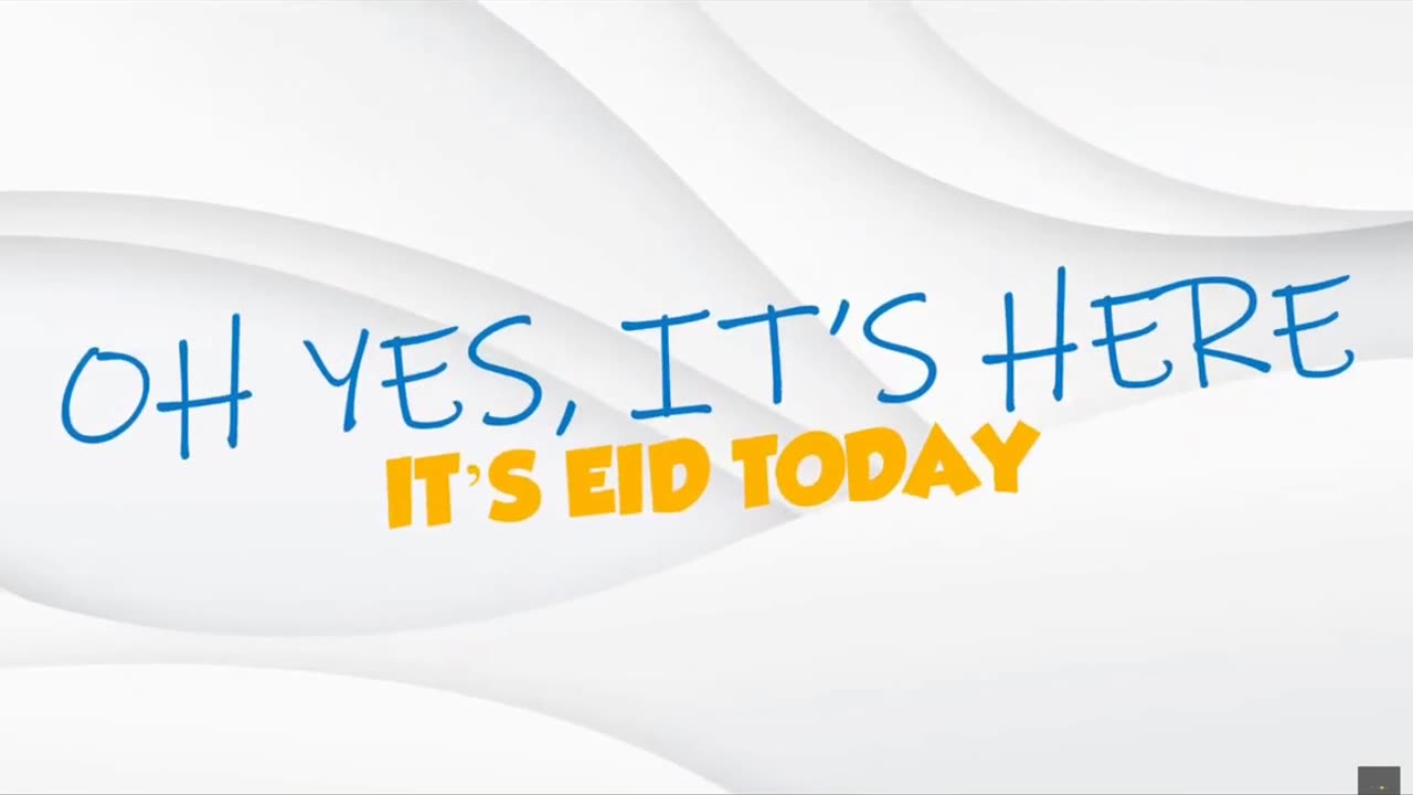 Ahlan Ya Eid اهلاً يا عيد