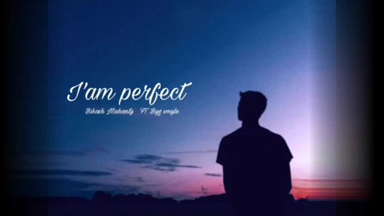 I'am perfect