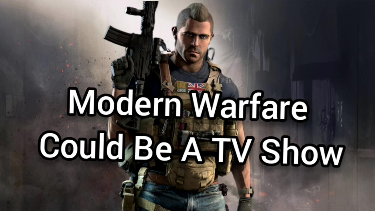Modern Warfare Failed At Gaming. How About A TV Show?