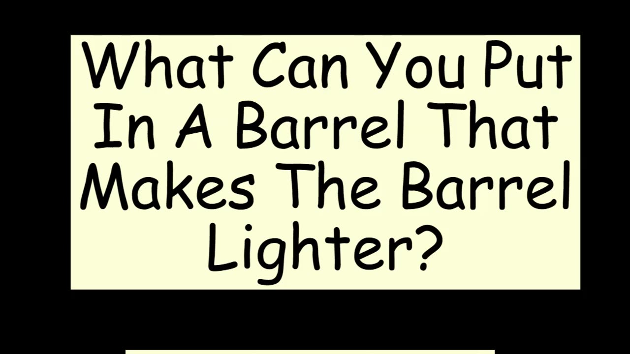 What can you put in a barrel that makes the barrel lighter? @DadFunnies #DadJokes #Funny #memes