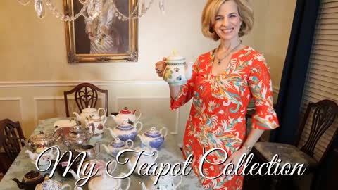 My Teapot Collection! Get your teacup ready and let's talk tea!