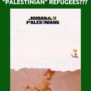 WHY WON'T MUSLIM COUNTRIES ACCEPT "PALESTINIAN" REFUGEES???