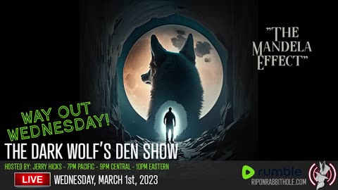 THE DARK WOLF’S DEN SHOW – The Mandela Effect