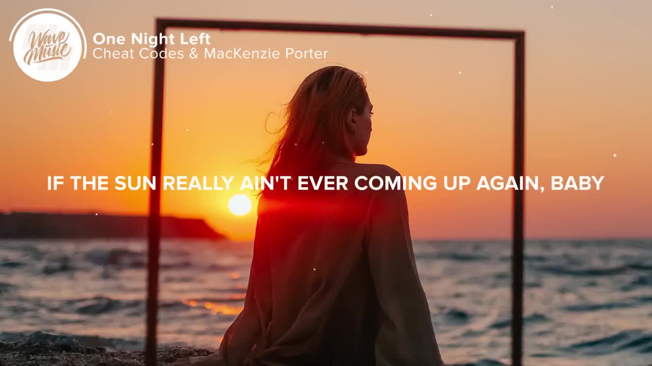 Cheat Codes, MacKenzie Porter - One Night Left (Lyrics)