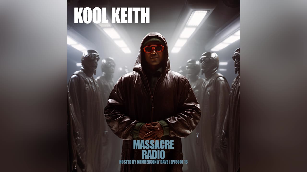 Kool Keith - Ultramagnetic Fantastic Ep. 13 | Massacre Radio