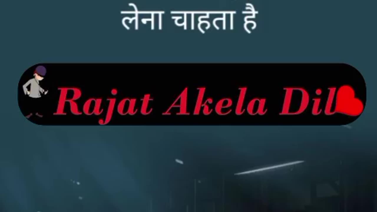 Rajat Akela Dil