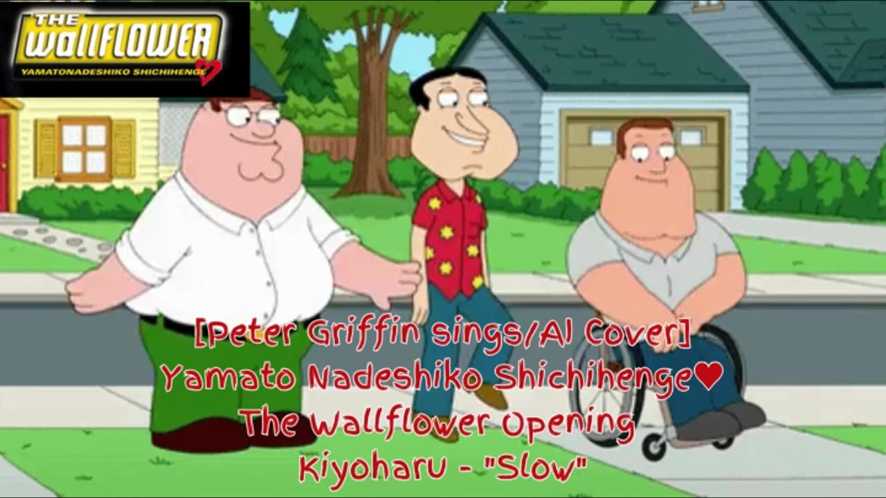 [Peter Griffin sings/AI Cover] Yamato Nadeshiko Shichihenge/The Wallflower Opening | Kiyoharu - Slow