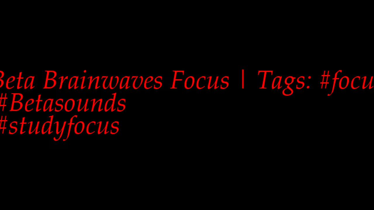 beta_brainwaves_focus_20Hz__focus_ _Betasounds_ _studyfocus_17116267004167407