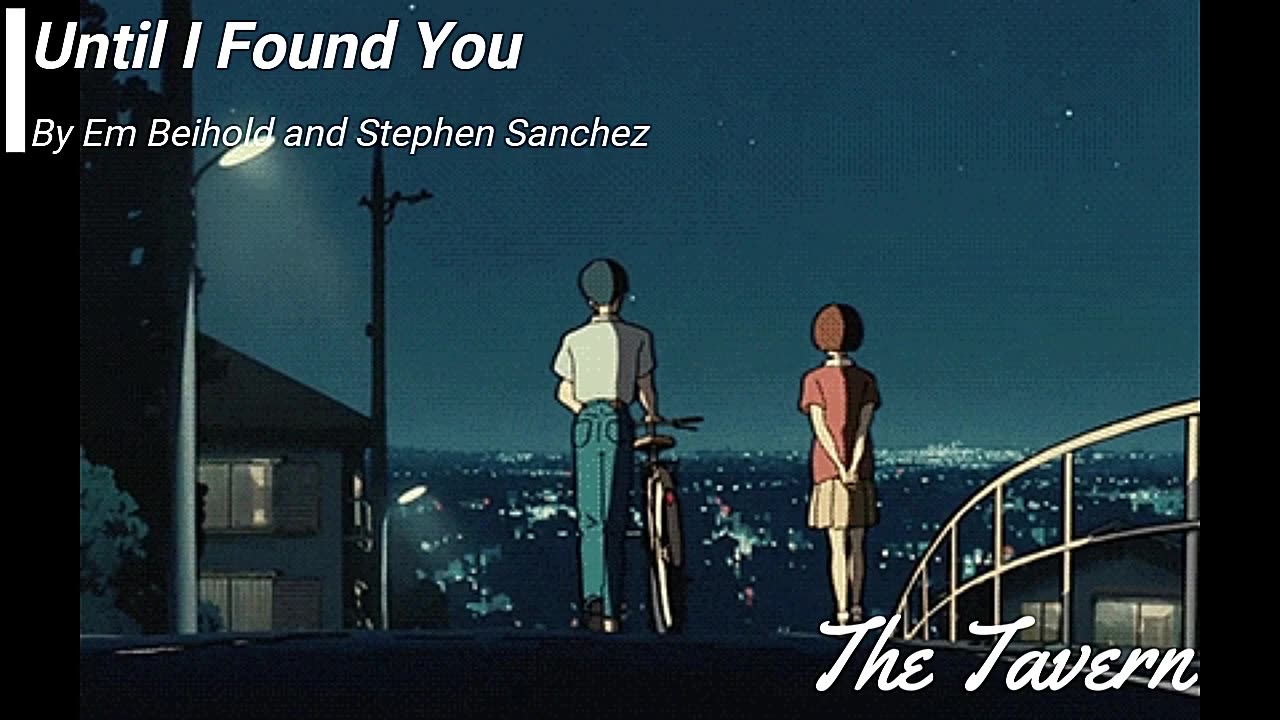 Until I Found You -Stephen Sanchez & Em Beihold(Slowed & Reverb)