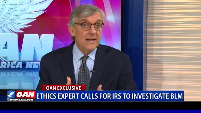 Ethics expert calls for IRS to investigate BLM