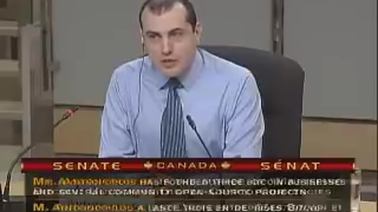 ANDREAS M. ANTONOPOULOS EDUCATE SENATE OF CANADA ABOUT BITCOIN