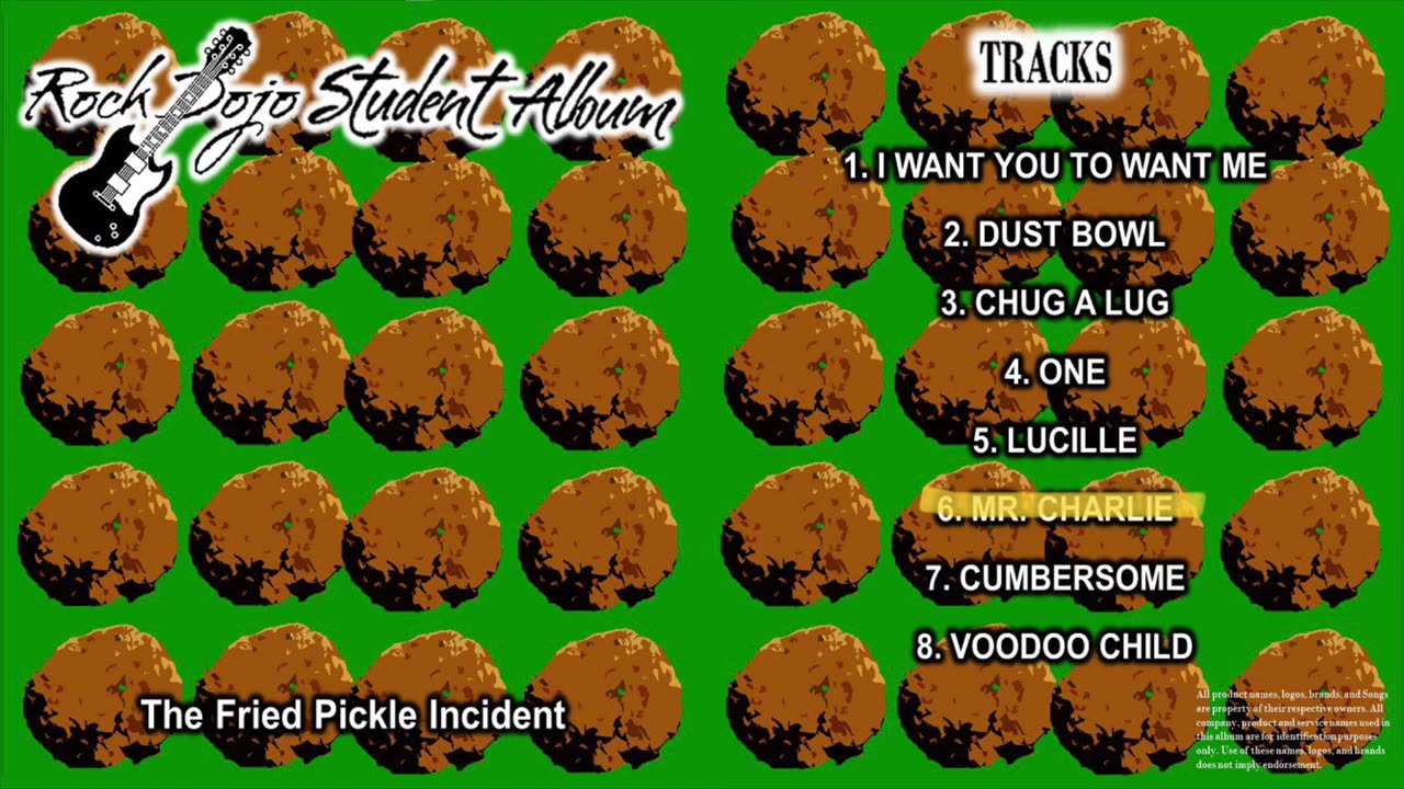 Rock Dojo Student Album #27 “Fried Pickle”: Mr. Charlie (The Grateful Dead Cover) Track 6
