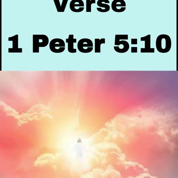 Daily Bible Verse - July 3rd, 2024 - 1 Peter 5:10