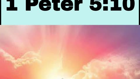 Daily Bible Verse - July 3rd, 2024 - 1 Peter 5:10