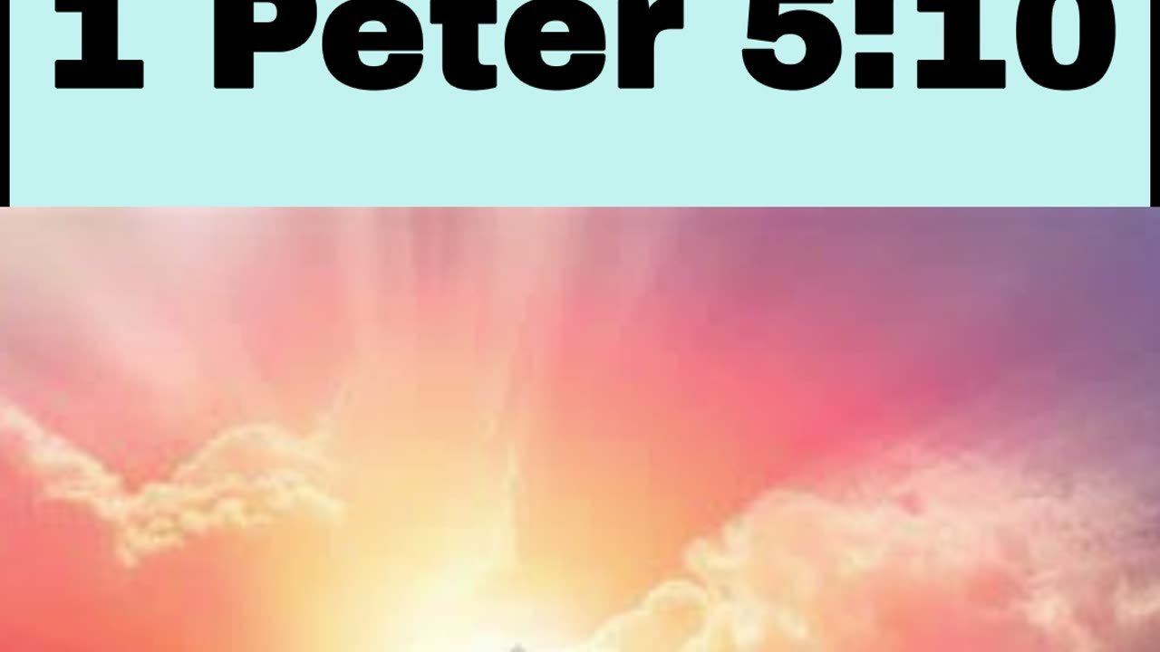 Daily Bible Verse - July 3rd, 2024 - 1 Peter 5:10