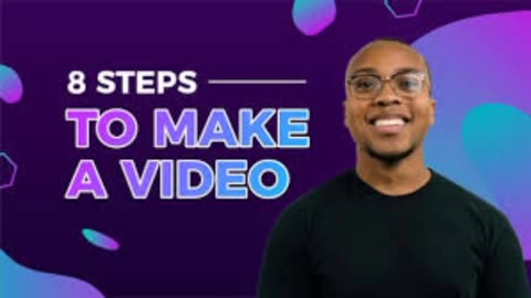 8 steps to make your video